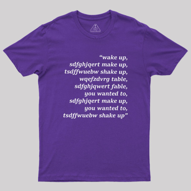 Wake Up Geek T-Shirt