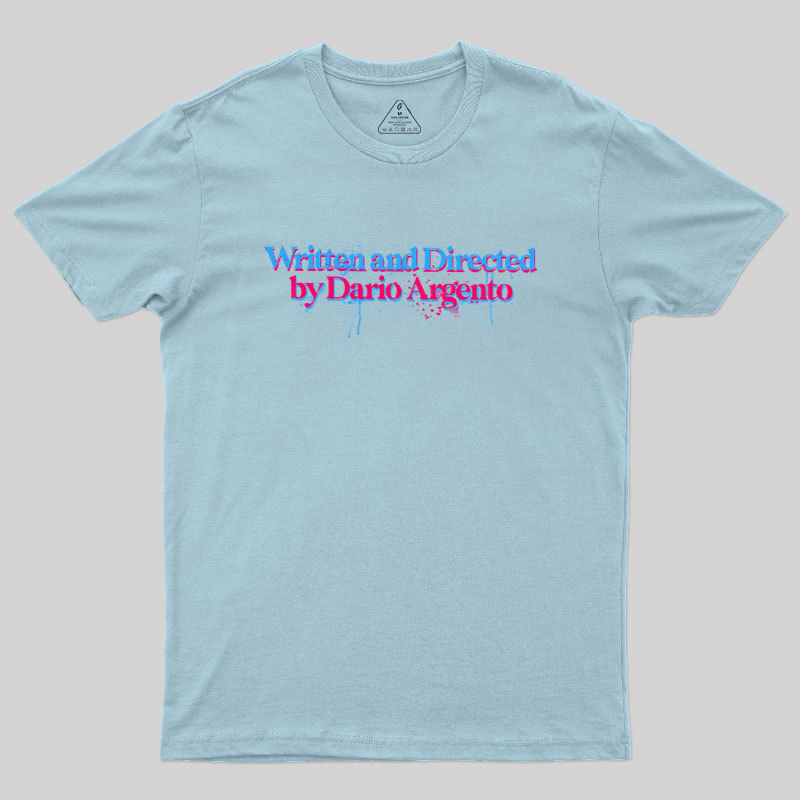Written and directed by Dario Argento Geek T-Shirt