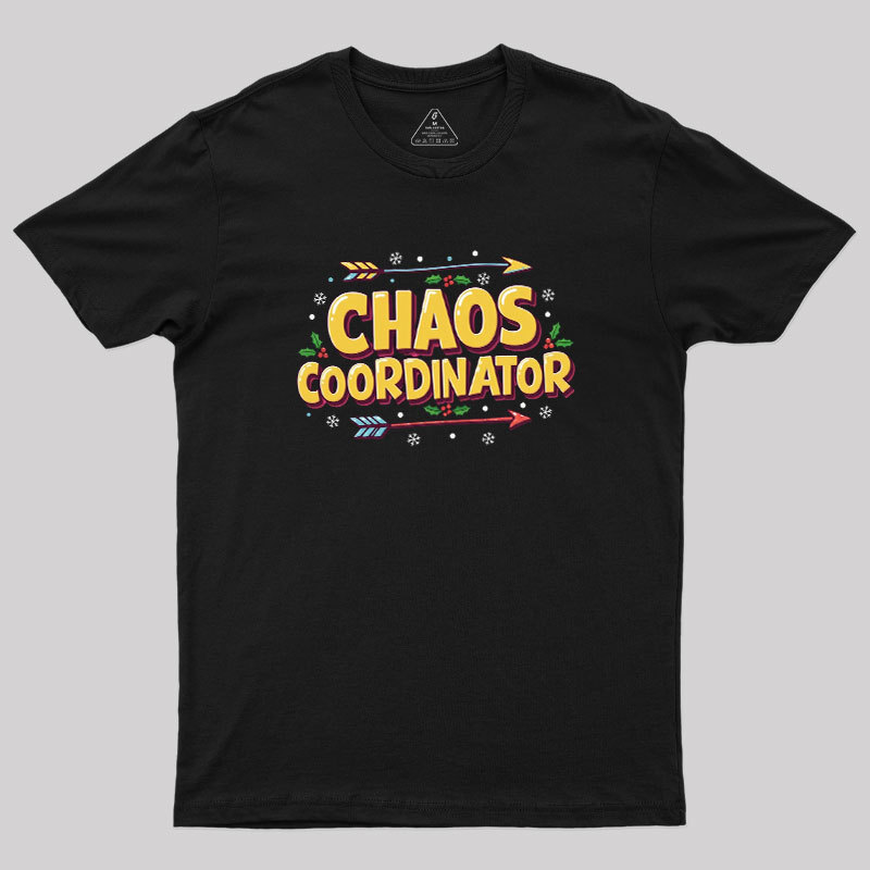 Chaos Coordinator Christmas Geek T-Shirt