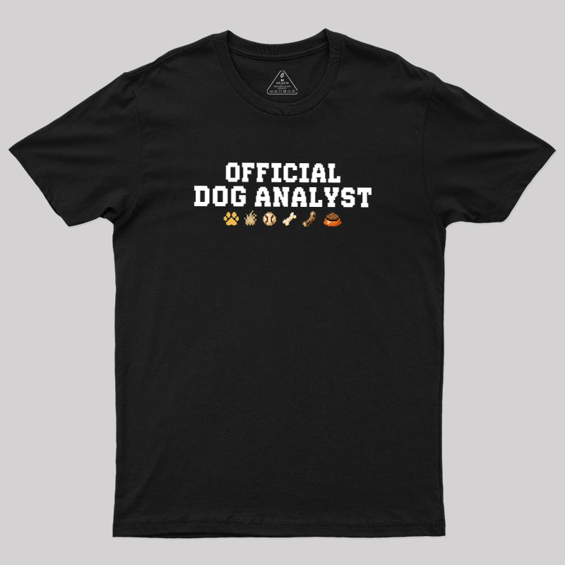 Official Dog Analyst Geek T-Shirt