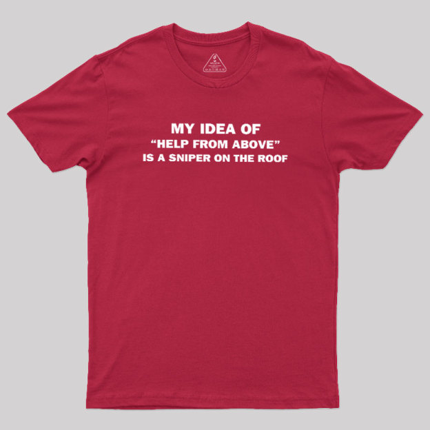Help from Above Geek T-Shirt