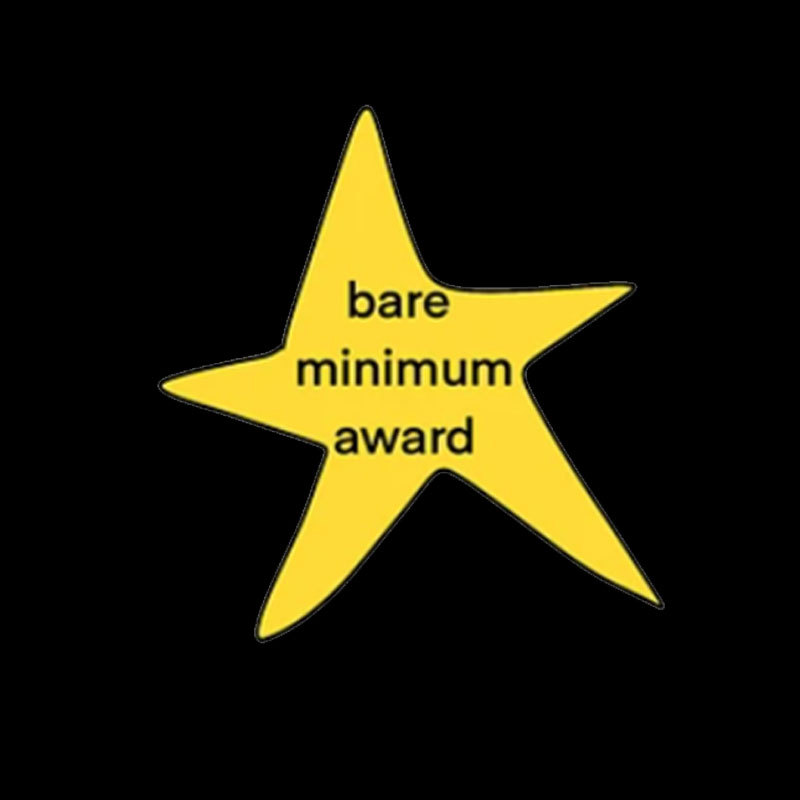 Bare Minimum Award? Geek T-Shirt