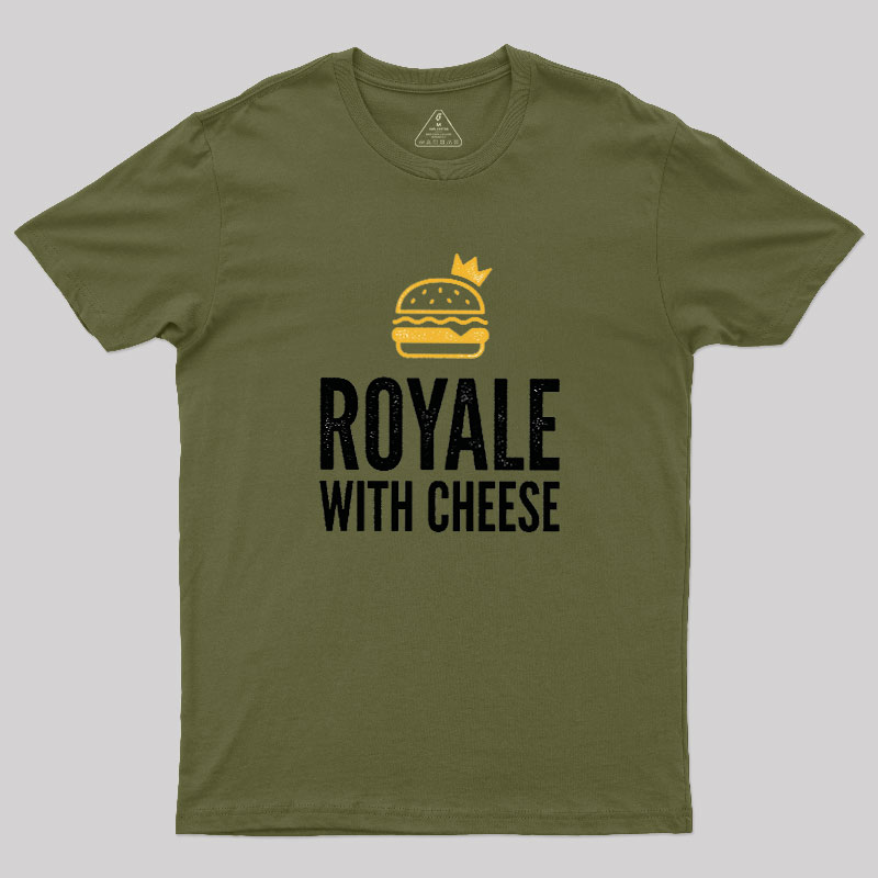 Royale with Cheese Geek T-Shirt