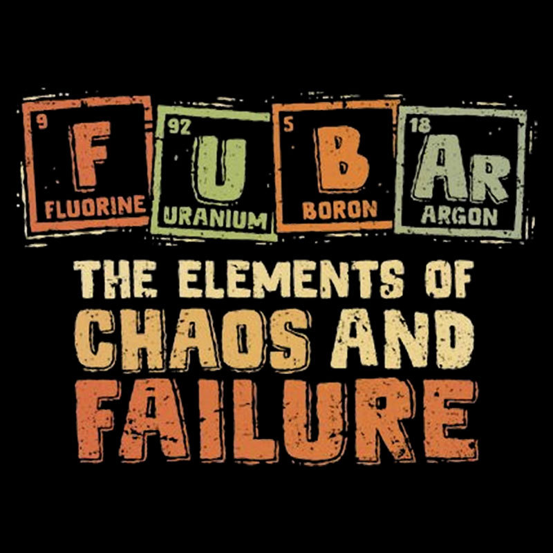 The Elements of Chaos and Failure Geek T-Shirt
