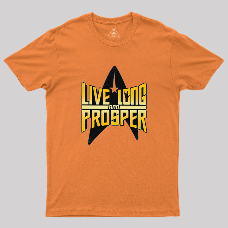 Live Long II Geek T-Shirt