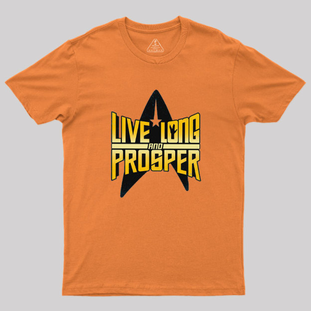 Live Long II Geek T-Shirt