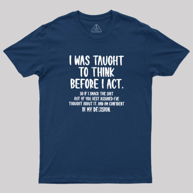 Confident Smack Geek T-Shirt