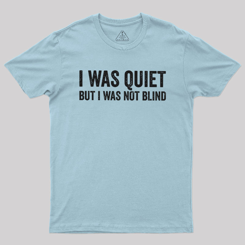 Silent Observation Geek T-Shirt