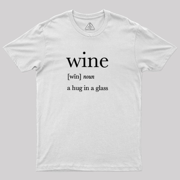 Definition Of Wine Geek T-Shirt