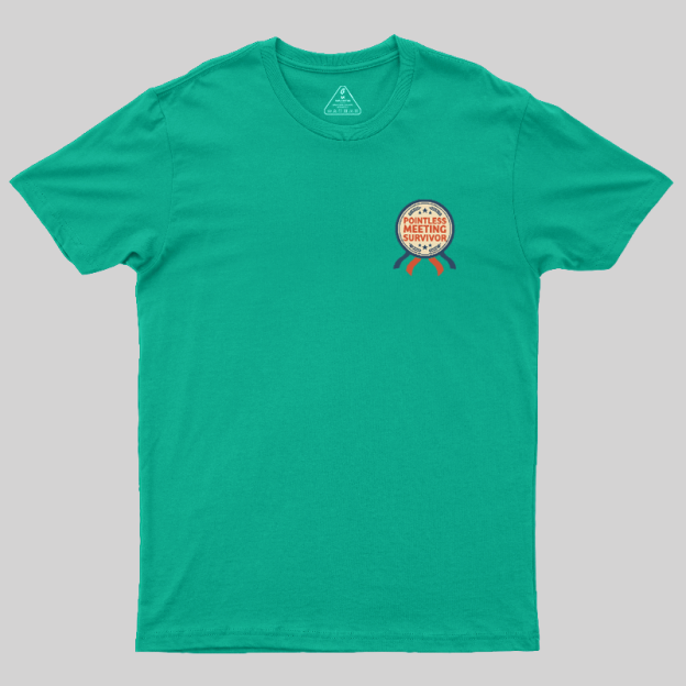 Pointless Meeting Survivor Geek T-Shirt