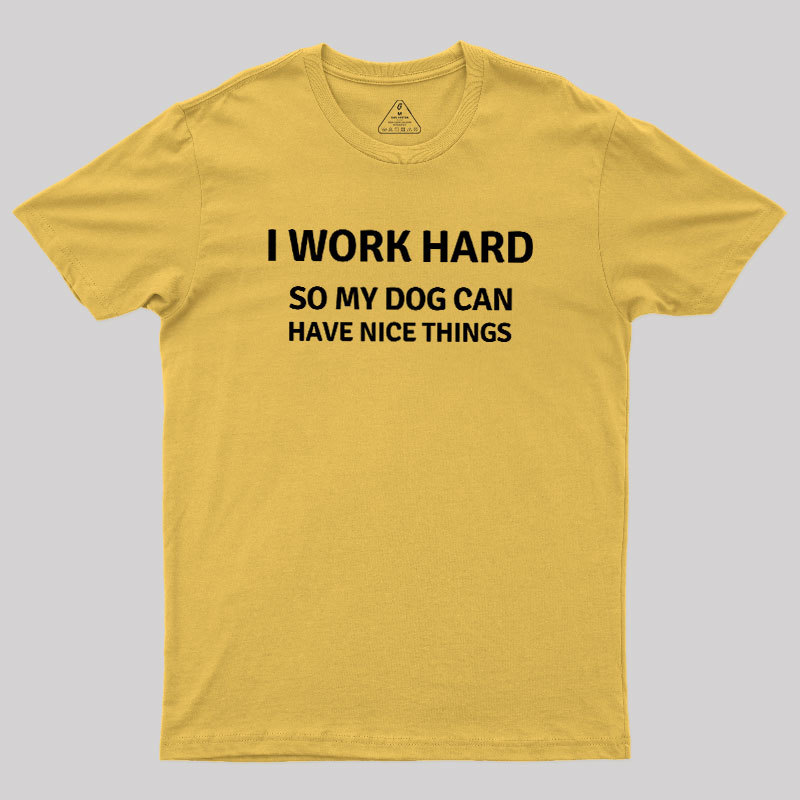 Work Hard Geek T-Shirt