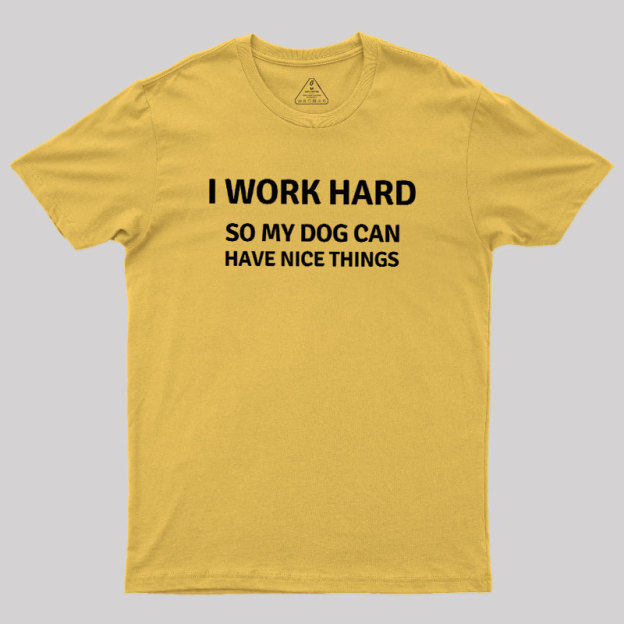 Work Hard Geek T-Shirt