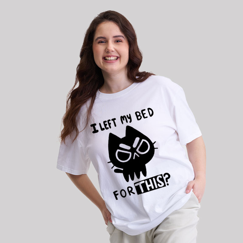 I Left My Bed For This Geek T-Shirt