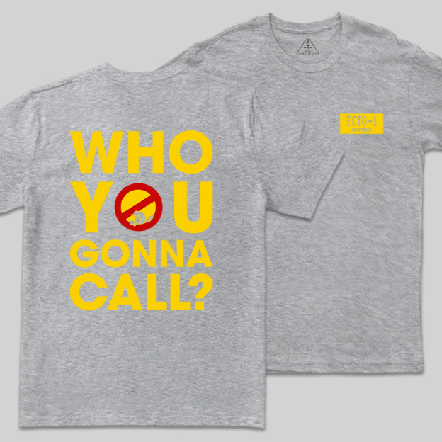 Who You Gonna Call Front and Back Printing  Geek T-Shirt