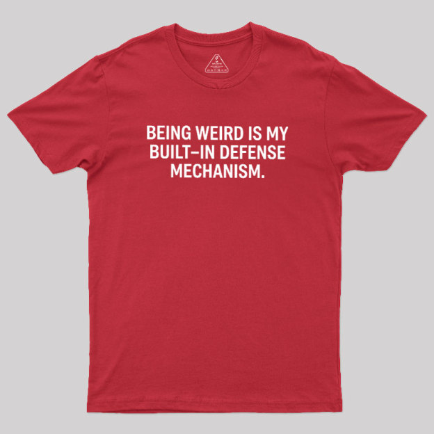 Built?In Weirdness Geek T-Shirt