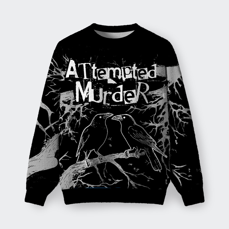 Attempted Murder Black Fuzzy Fleece Sweatshirt