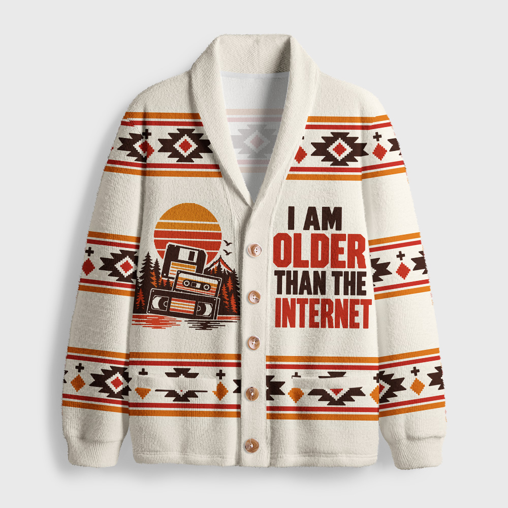 I AM OLDER THAN THE INTERNET Geek Shawl Collar Cardigan