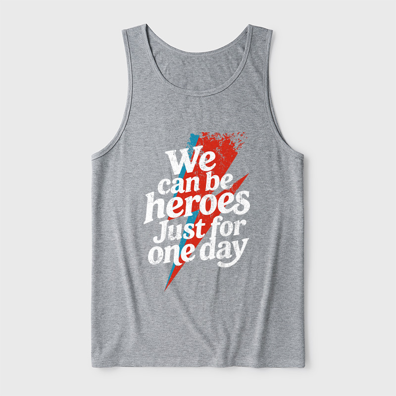 We Can Be Heroes Just For One Day Ultra Soft Heather Tank