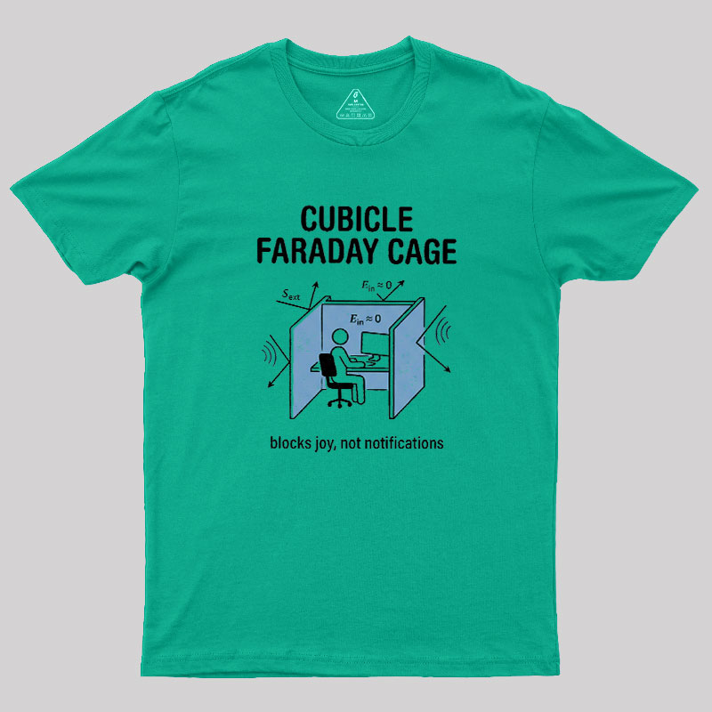 Cubicle Faraday Cage Geek T-Shirt