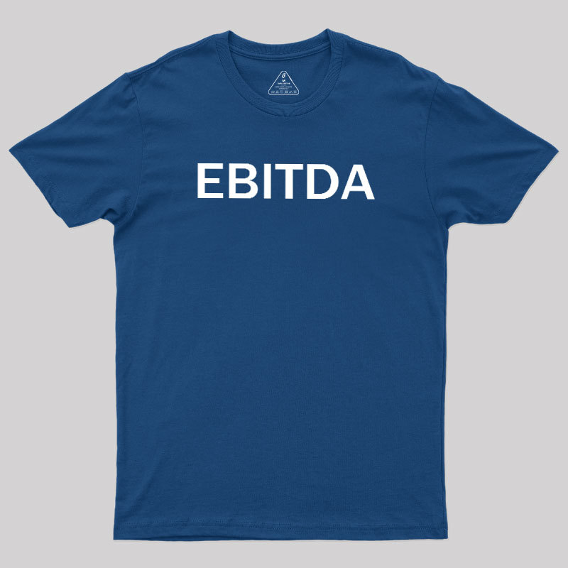 EBITDA Geek T-Shirt