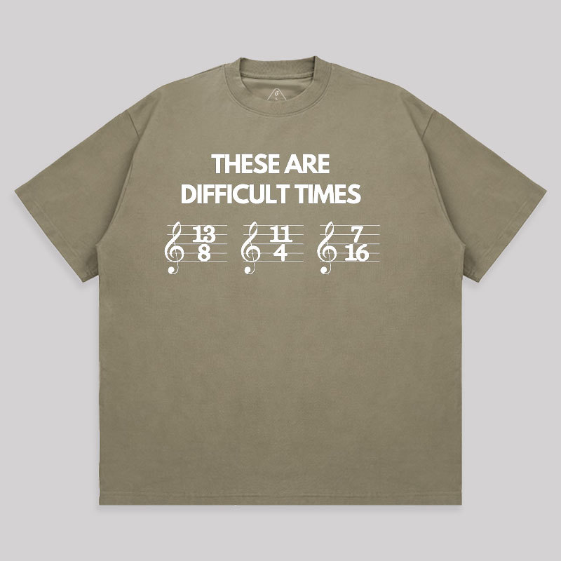 These Are Difficult Times Unisex Oversized T-shirt