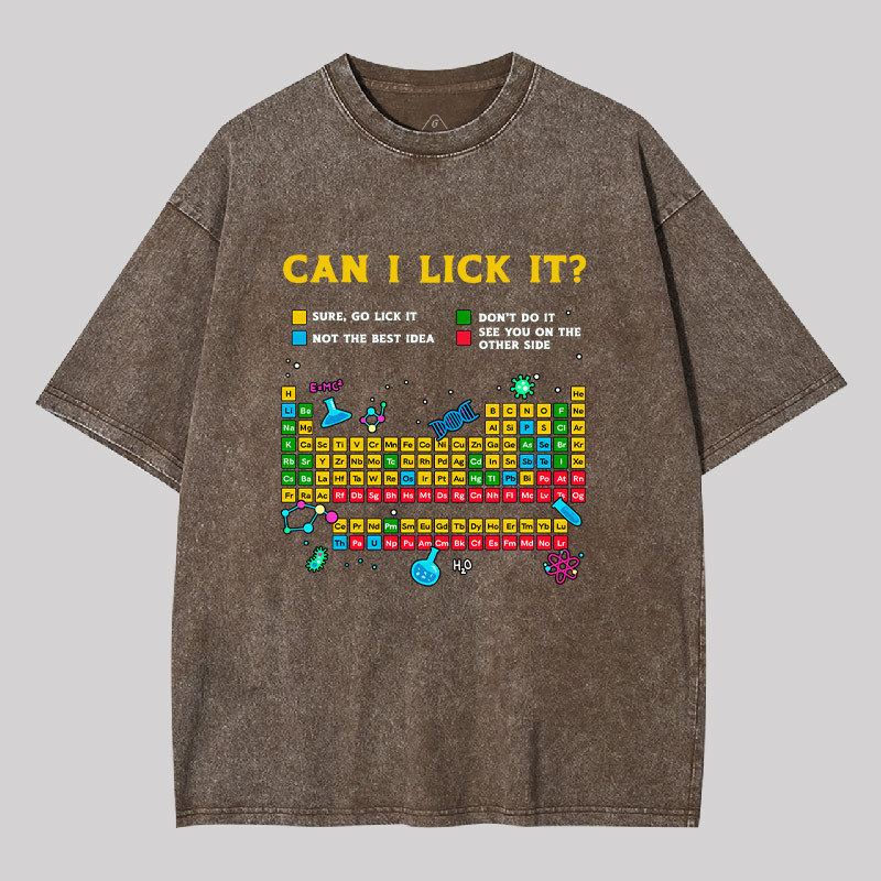 Can I Lick It Periodic Table Geek Washed T-shirt