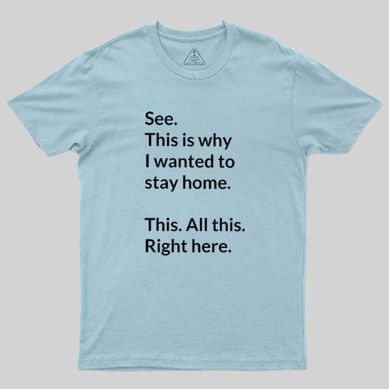 Stay Home Geek T-Shirt