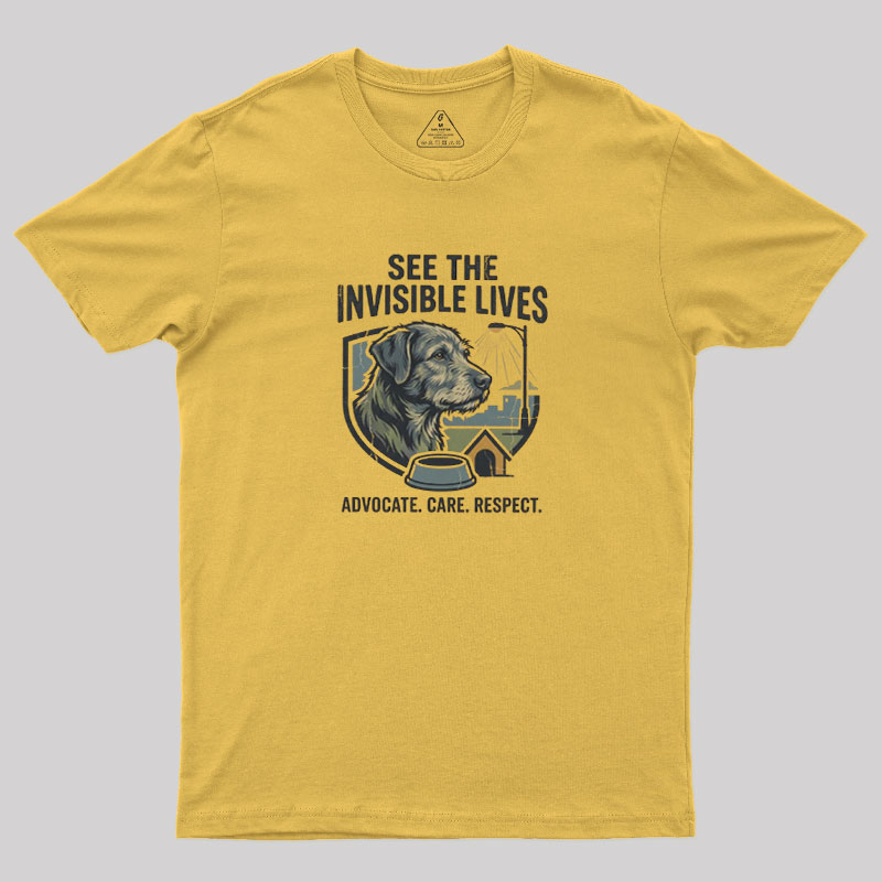 See The Invisible Lives Geek T-Shirt