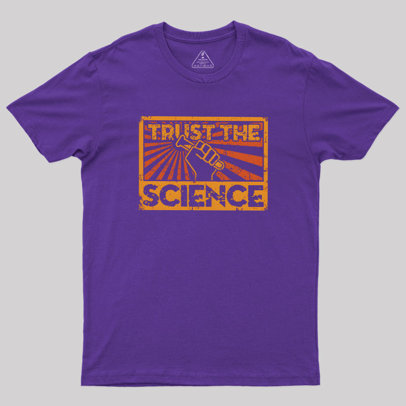 Trust The Science Geek T-Shirt
