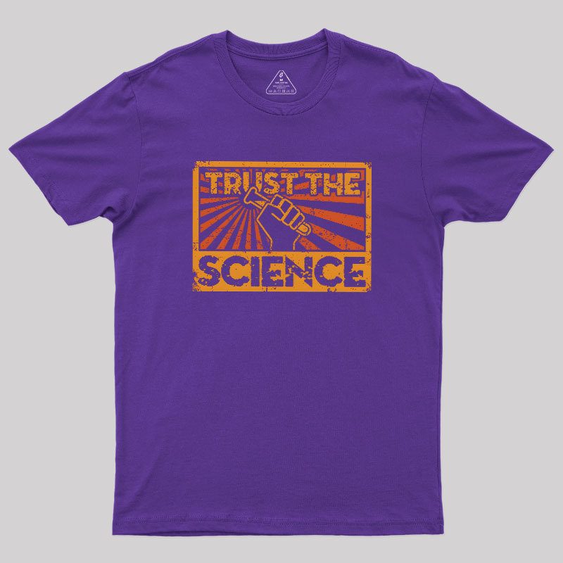 Trust The Science Geek T-Shirt