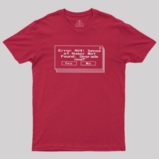 Upgrade Your Humor Geek T-Shirt