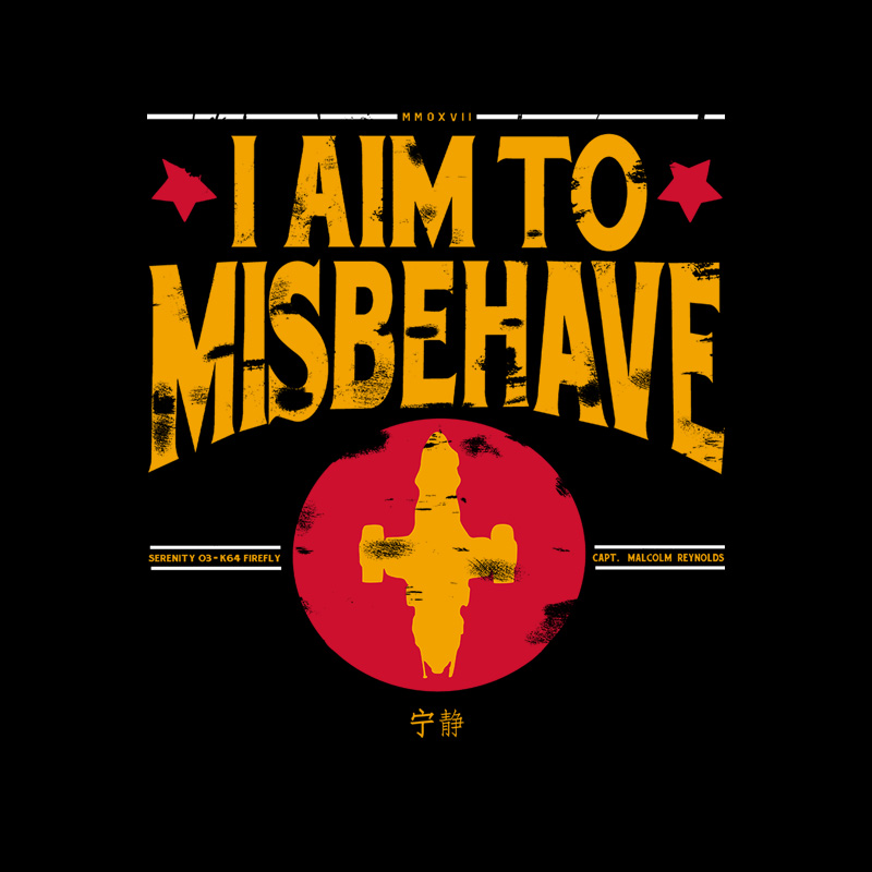 I Aim to Misbehave Firefly Geek T-Shirt