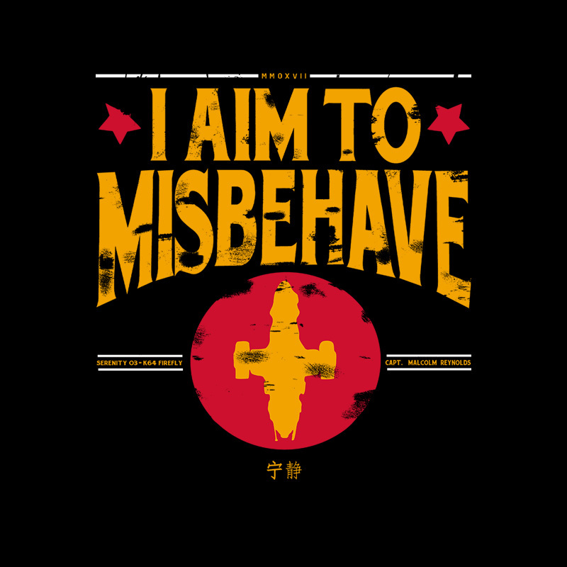 I Aim to Misbehave Firefly Geek T-Shirt