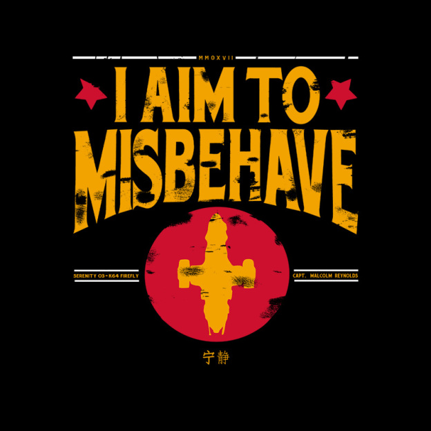 I Aim to Misbehave Firefly Geek T-Shirt
