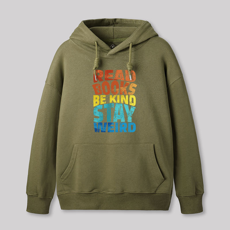 Read Books Be Kind Geek Hoodie