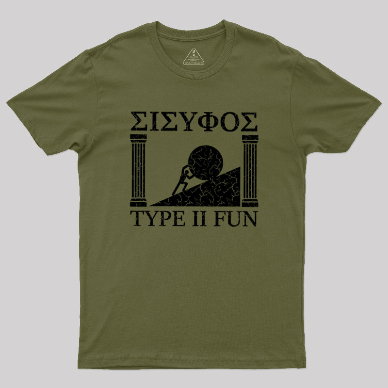 Sisyphus Type II Fun Geek T-Shirt