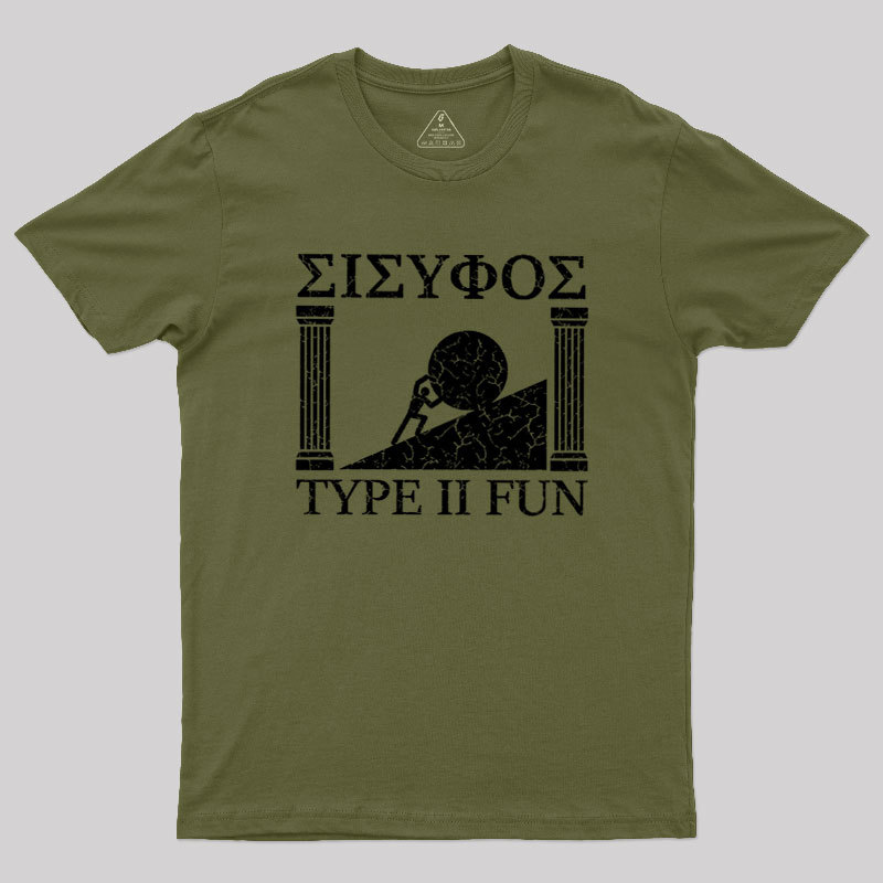Sisyphus Type II Fun Geek T-Shirt