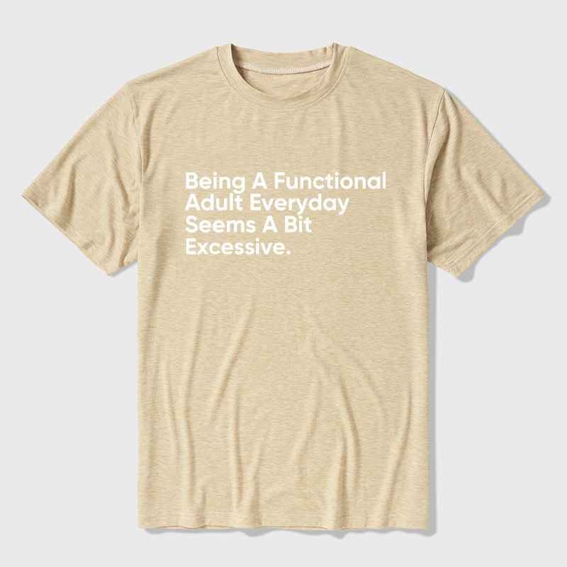 Being A Functional Adult Ultra Soft Heather Tee