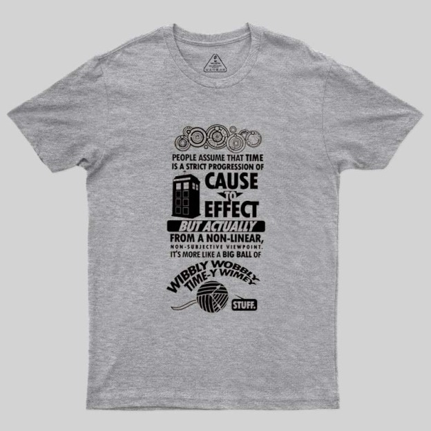 Timey Wimey Geek T-Shirt