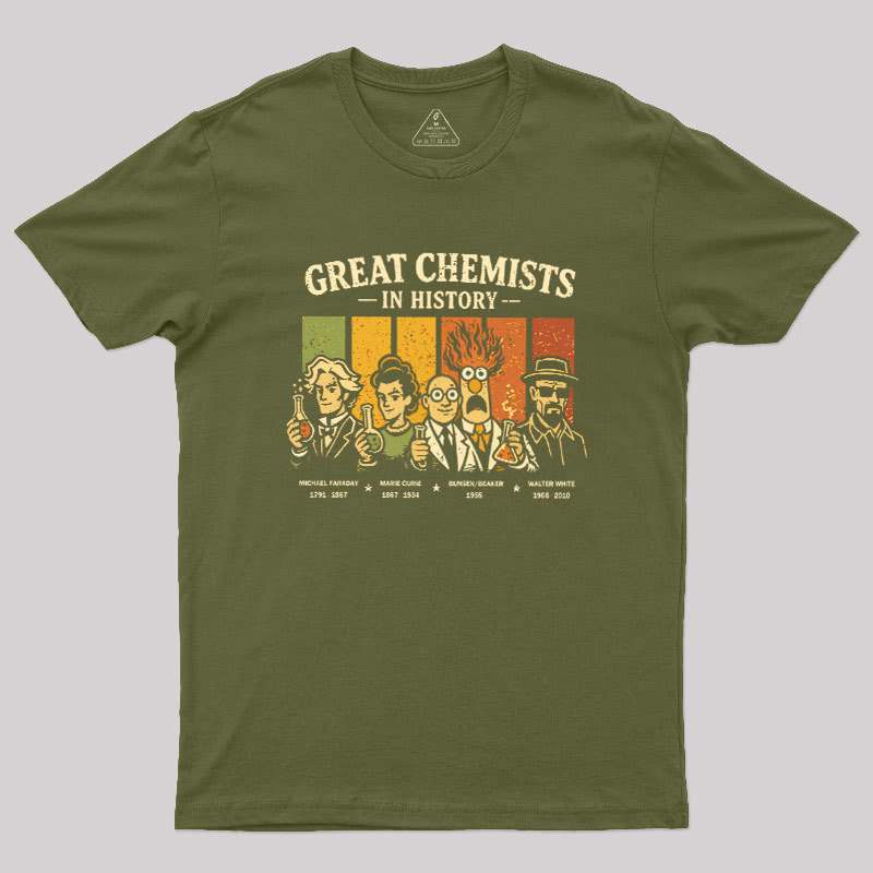 Great Chemists In History Geek T-Shirt