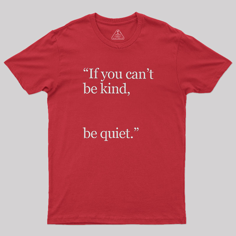 Be Quiet Geek T-Shirt