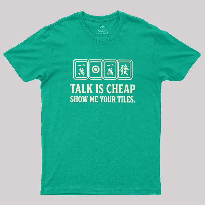 Show Me Your Tiles Geek T-Shirt