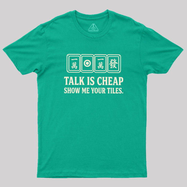 Show Me Your Tiles Geek T-Shirt