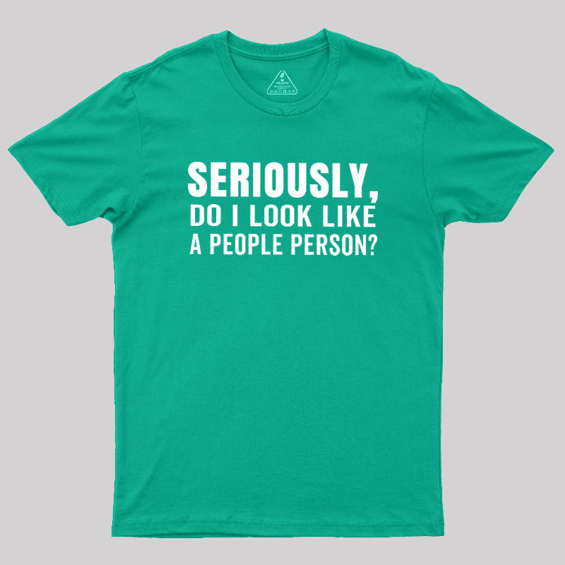Not a People Person Geek T-Shirt
