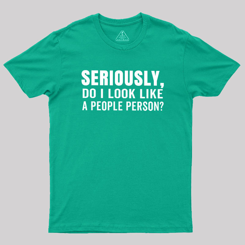 Not a People Person Geek T-Shirt