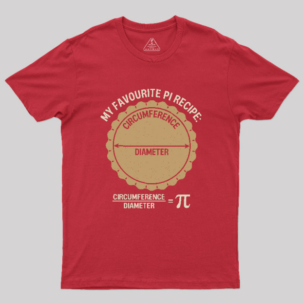 Favorite Pi Recipe Geek T-Shirt