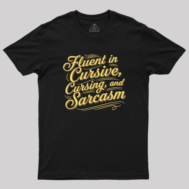 Fluent in Sass Geek T-Shirt
