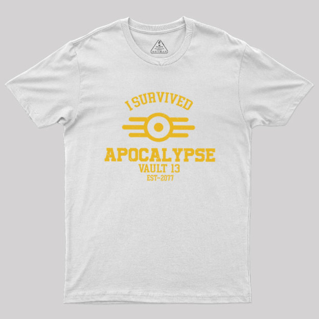 I Survived Apocalypse Geek T-Shirt