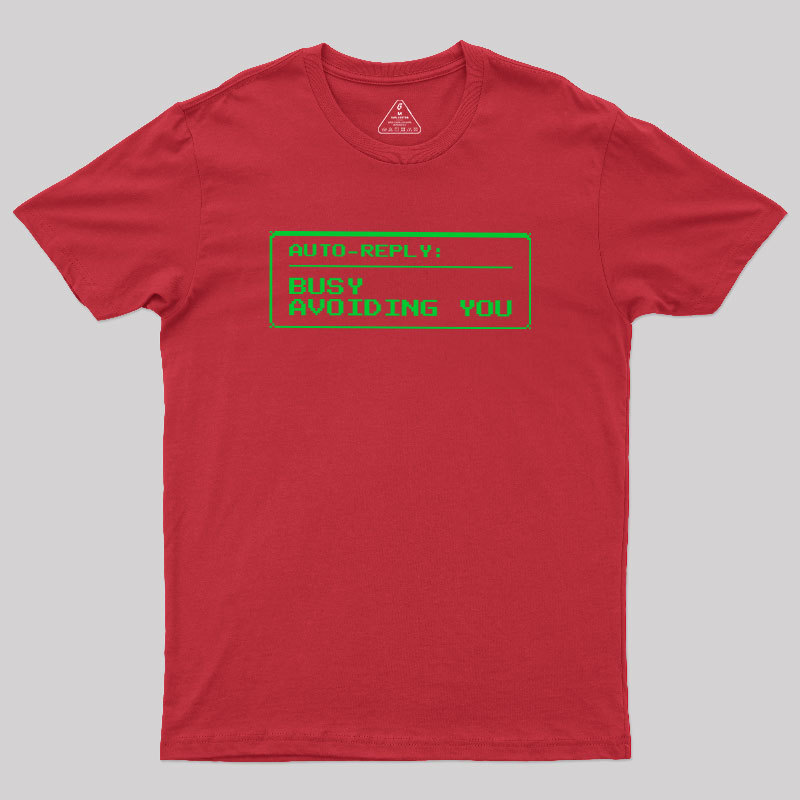Auto Reply Geek T-Shirt