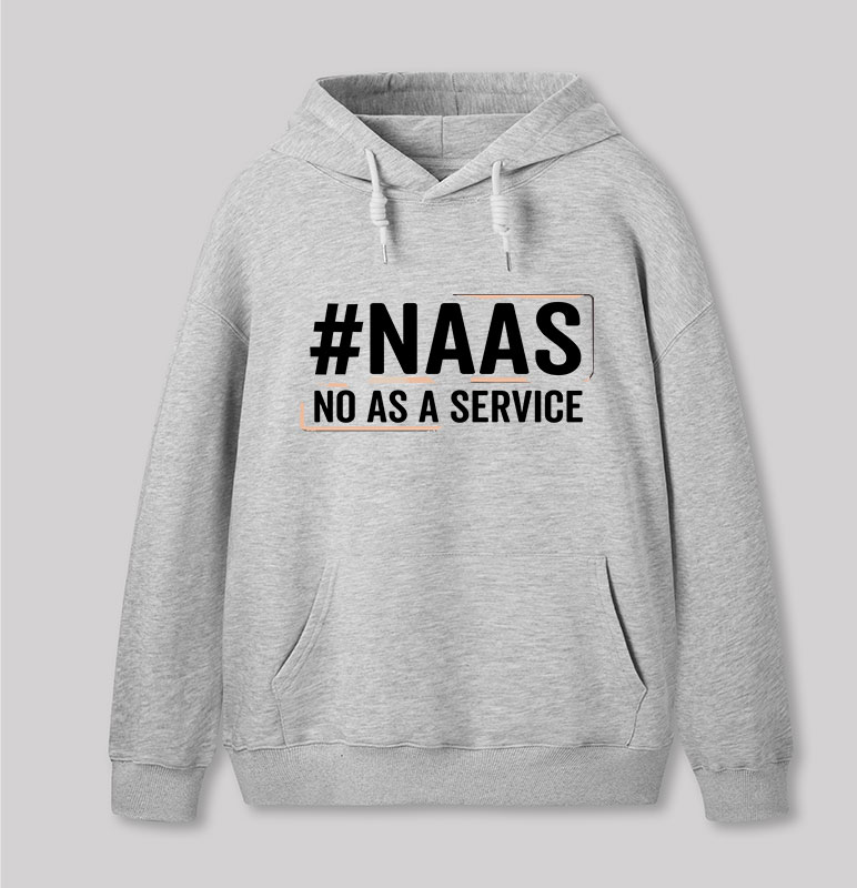 NaaS - No As A Service Geek Hoodie